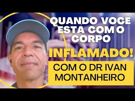 Voc Sabe Quando O Seu Corpo Est Inflamado Youtube