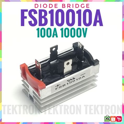 Jual Diode Bridge 100A FSB10010A Dioda Penyearah Rectifier 1000V 100Amp