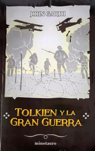 El Señor De Los Anillos N° 9 Tolkien Y La Gran Guerra