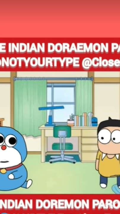 🥵🥵 Indian Doraemon Parody 🔥🔥ftdoraemon Anger Notyourtype Closeenogh Youtube