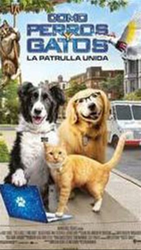 Como Perros y Gatos La Patrulla Unida Información