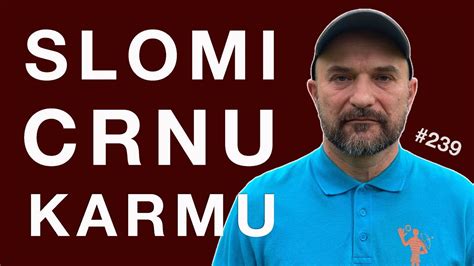 Slomi crnu karmu | Petkom kod bogumila #239 - YouTube 