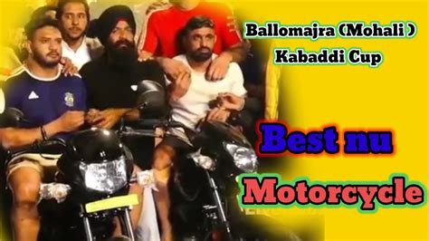 LIVE Ballomajra Mohali Kabaddi Cup Final Result Best Nu Motorcycle