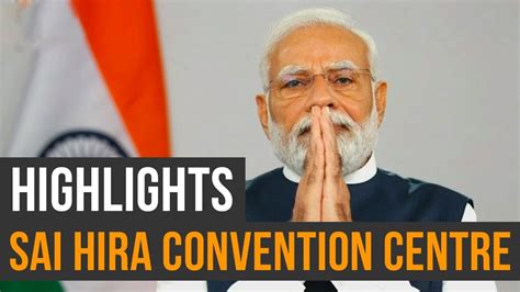 Highlights Of Sai Hira Global Convention Centre Inauguration July