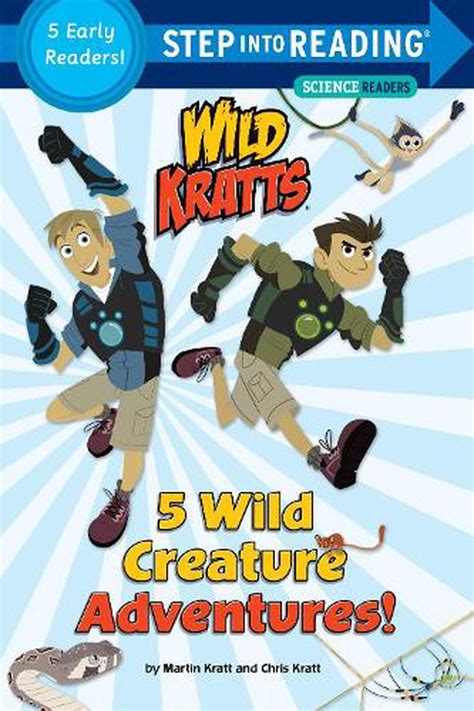 5 Wild Creature Adventures Wild Kratts By Chris Kratt Paperback