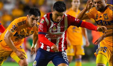 Liga Mx Chivas Vs Tigres Hora Y Canal Para Ver En Vivo