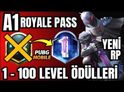 100 LEVEL RP GERİ GELDİ A1 ROYALE PASS ÖDÜLLERİ YENİ ROYALE PASS