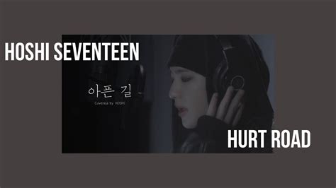 Thaisub Hurt Road Day Cover By Hoshi Seventeen