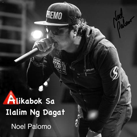 Alikabok Sa Ilalim Ng Dagat Single By Noel Palomo On Apple Music