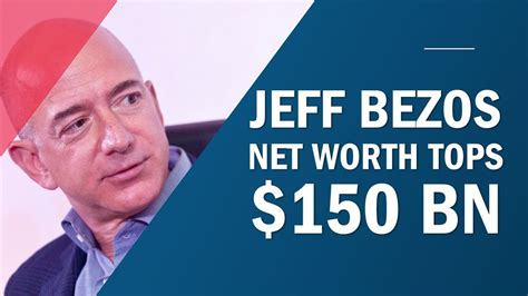 Jeff Bezos Net Worth Tops 150 Bn As Amazon Shares Surge Economic