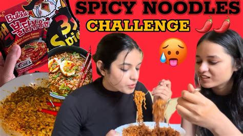 Buldak 3x Spicy Noodles Challenge With Sister🥵🌶️ Korean Ramen