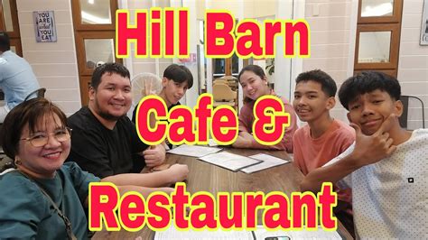 Hill Barn Cafe Restaurant In Tagaytay Youtube