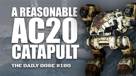 A Reasonable AC20 Catapult CPLT K2 Mechwarrior Online The Daily Dose