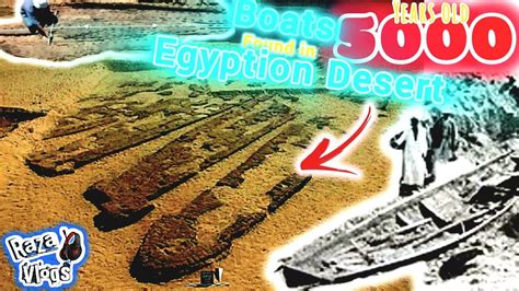 Boats Found In Egyption Desert Egypt Mystery Razavlog Mystery