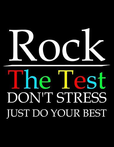 Rock The Test Dont Stress Just Do Your Best Inspirational Journal