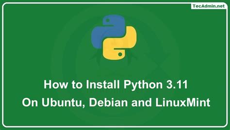 How To Install Python On Ubuntu Debian And Linuxmint