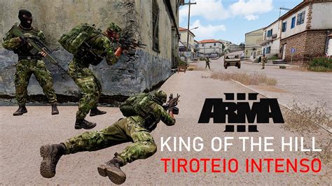 ARMA 3 KING OF THE HILL ARMARAM UMA EMBOSCADA PRA NOS YouTube