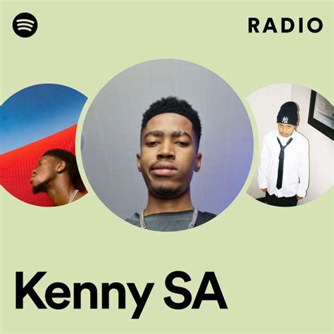 Kenny Sa Radio Playlist By Spotify Spotify