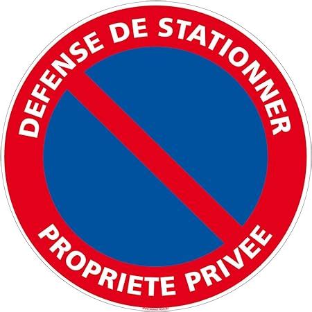 AUA SIGNALETIQUE Panneau stationnement Interdit propriété privée sous