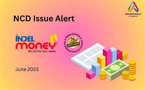 Indel Money NCD 2023 Coupon Rate Issue Dates Issue Prospectus