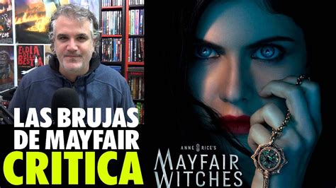 CRÍTICA DE SERIE LAS BRUJAS DE MAYFAIR Mayfair Witches 2022