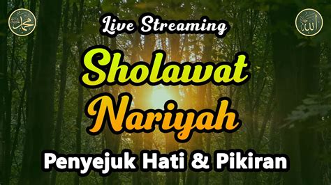 Sholawat Nariyah Sholawat Tanpa Musik Dimudahkan Segala Urusan