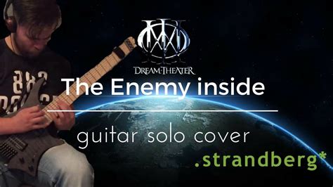 Dream Theater The Enemy Inside John Petrucci Guitar Solo Cover YouTube