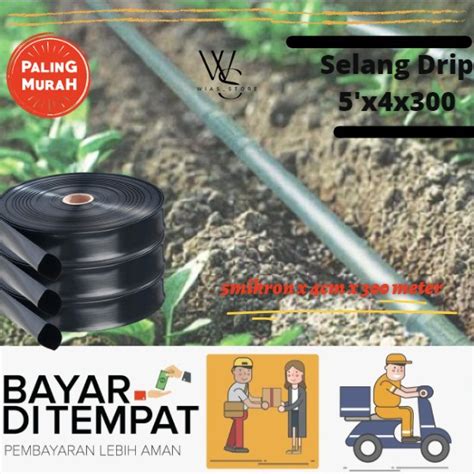 Jual Selang Drip Irigasi Tetes 300 Meter X 3 4 Dim X 5 Mikron Shopee