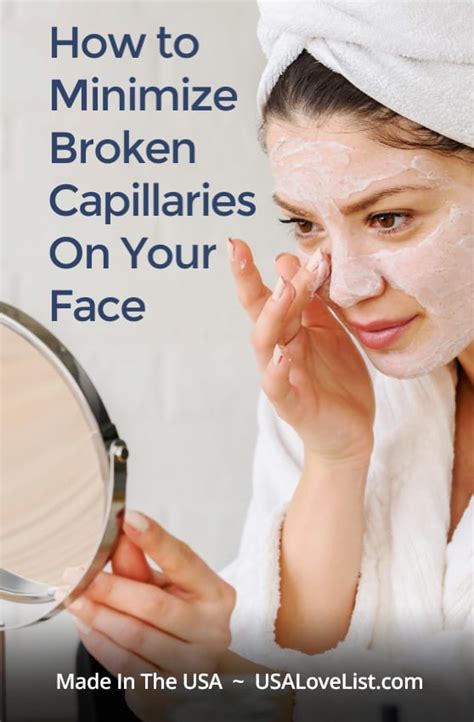How to Minimize Broken Capillaries on Your Face - USA Love List