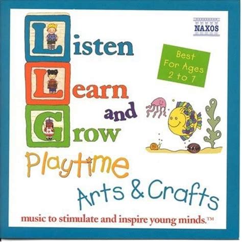 Listen Learn Grow Playtime Arts Crafts Various Various Artists