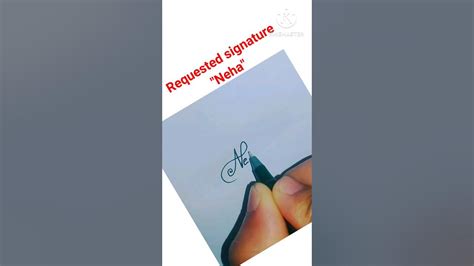 Neha Signature Beautiful Signature Of Neha Neha Name Writing Calligraphy Ytshorts Viral