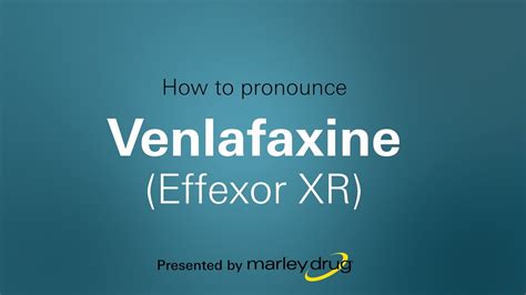 How To Pronounce Venlafaxine Effexor XR YouTube