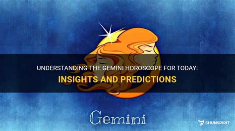 Understanding The Gemini Horoscope For Today Insights And Predictions