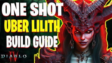 ULTIMATE One Shot Uber Lilith Build Guide EASY Uber Lilith Kill