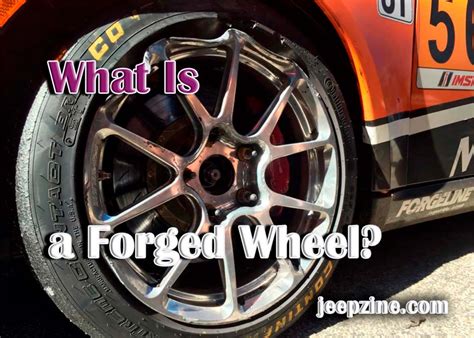 What is a Forged Wheel?