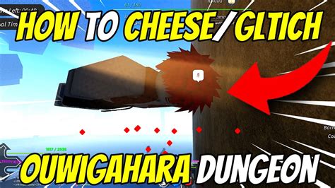 How To Cheese Glitch The Ouwigahara Dungeon Part Project Slayer