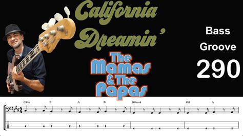 California Dreamin The Mamas And The Papas How To Play Bass Groove Cover With Score And Tab