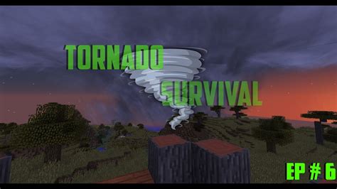 Minecraft Tornado Survival Episode Its An F Youtube