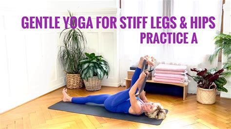 Yoga For Tight Legs And Hips Practice A 30 Min Beginner Level