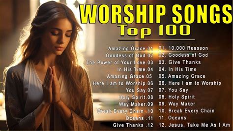 Top 100 Praise And Worship Songs Of All Time Reflection Of Praise