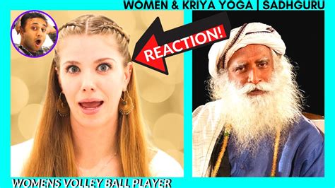 Women And Kriya Yoga Sadhguru Reaction Spiritual American Reacts To