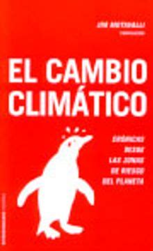 Libro Cambio Clim Tico El Cr Nicas Desde Las Zonas De Riesgo Del