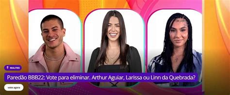 Bbb 22 Saiba Como Votar No Paredão Disputado Por Arthur Aguiar