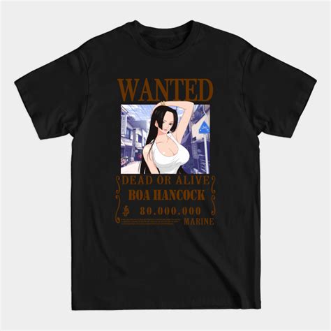 Boa Hancock One Piece Fashion Wanted Boa Hancock T Shirt