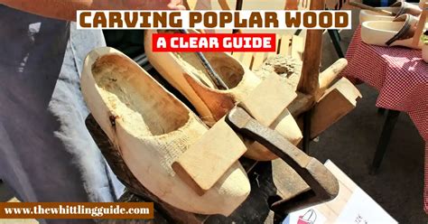 Carving Poplar Wood | A Clear Guide - The Whittling Guide