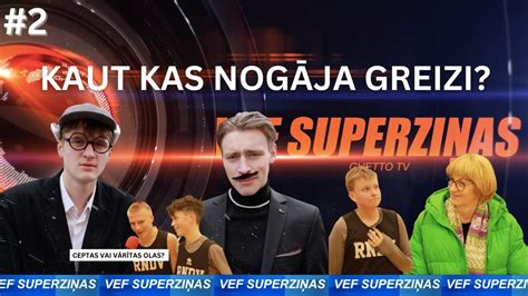 Vef Superzi As Ceptas Vai V R Tas Olas Ep Youtube