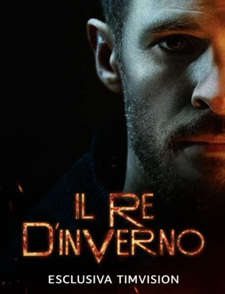 Il Re Dinverno Art Serie Tv Cast Uscita E Streaming