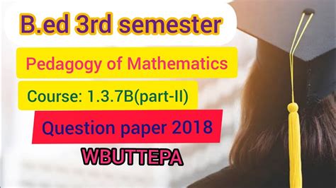 B Ed 3rd Semester Pedagogy Of Mathematics Course 1 3 7B Part II