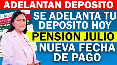 Adelantan Tu Fecha De Pago Al De Julio Adultos Mayores Muchas