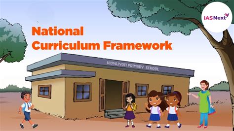 National Curriculum Framework (NCF)